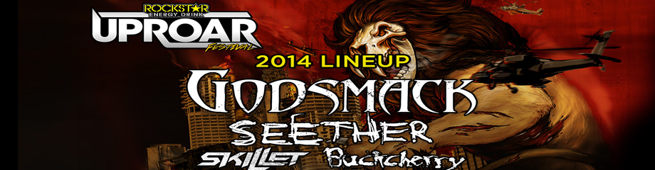 Rockstar Energy Uproar Festival: Godsmack, Seether & Skillet