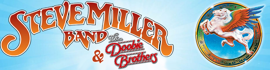 Steve Miller Band & The Doobie Brothers