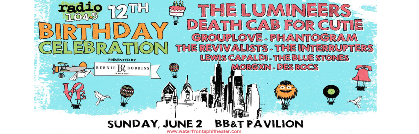 Radio 104.5 Birthday Show: The Lumineers, Death Cab For Cutie, Grouplove, Phantogram & The Revivalists